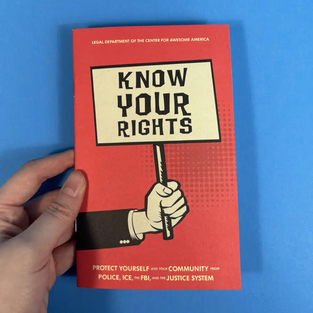 Microcosm Publishing Zine- Know Your Rights: Protect Yourself and Your Community (Zine)