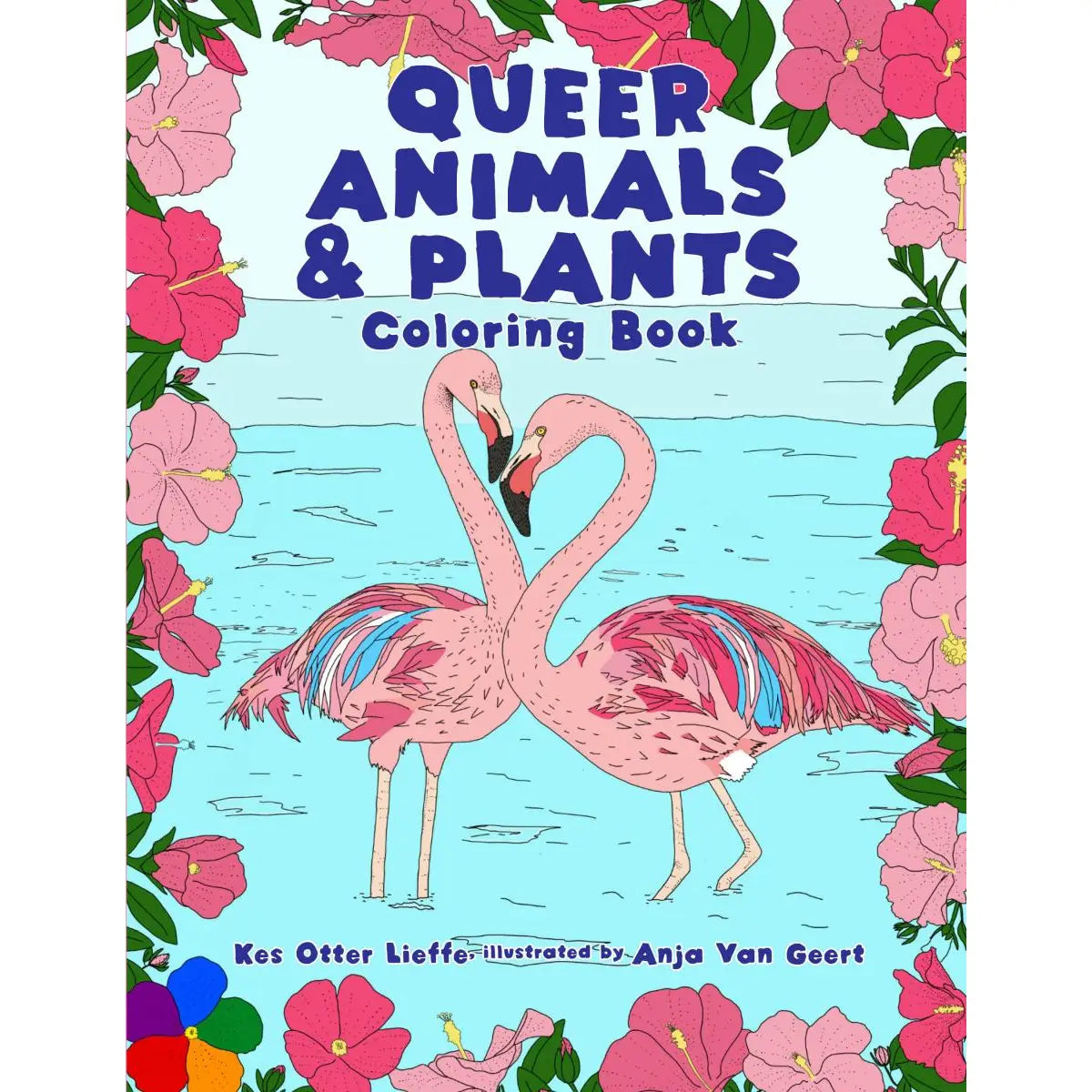 Microcosm Publishing- Queer Animals and Plants Coloring Book