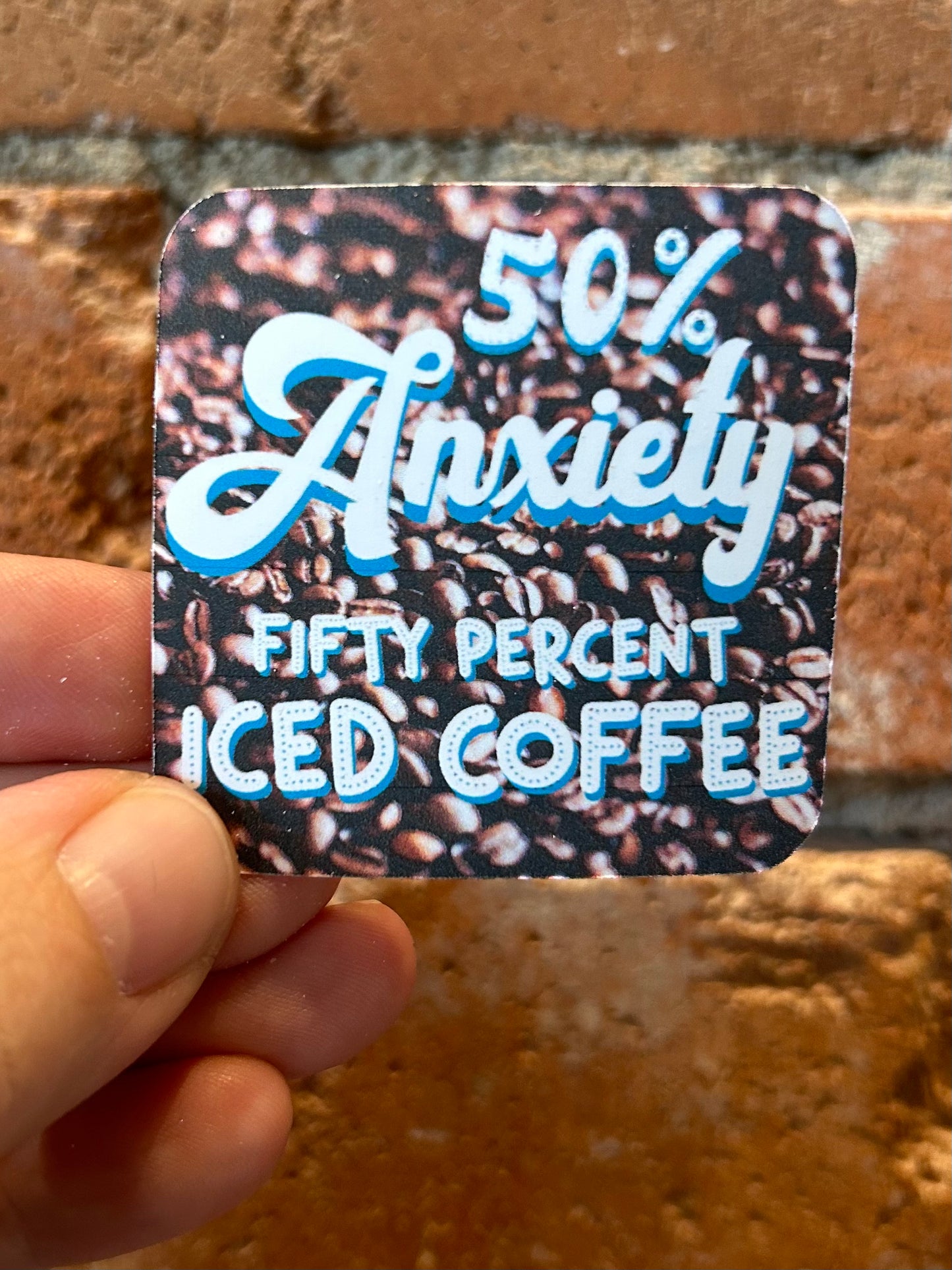 Anxiety and Iced Coffee Sticker