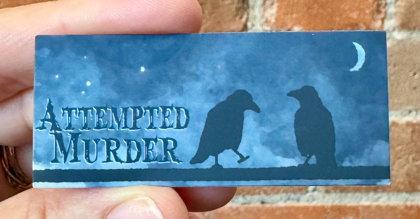 Attempted Murder Crow Sticker