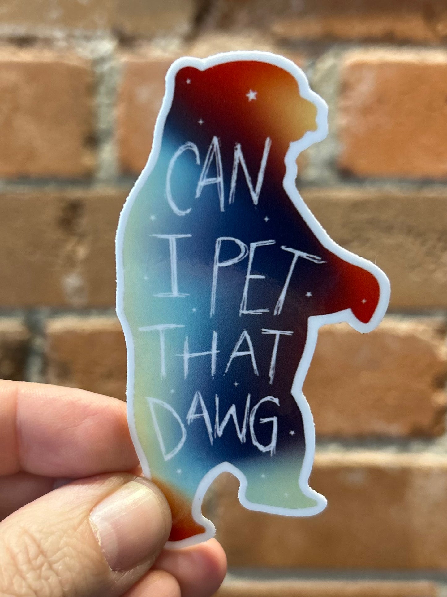 Punk & Funk- Sticker- Can I Pet That Dawg?
