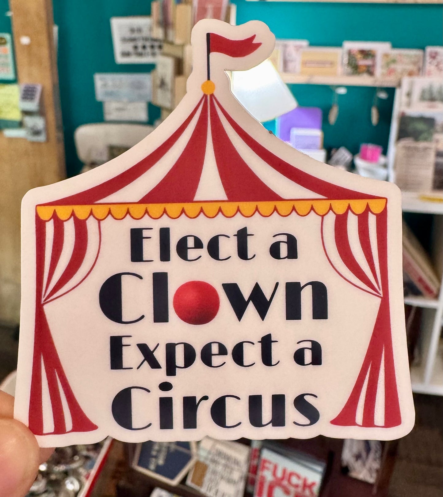 Elect a Clown Sticker