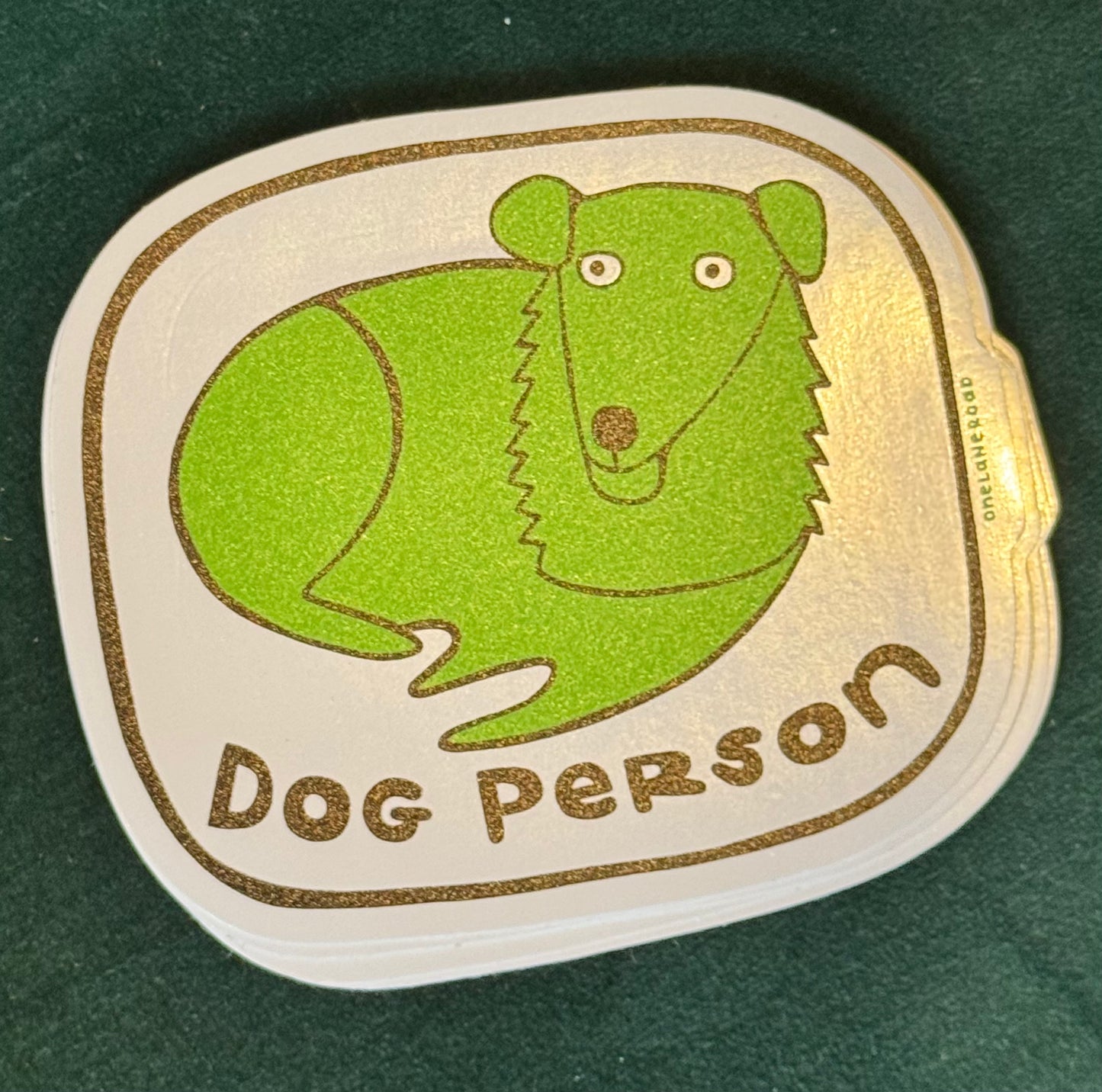 Olympia- One Lane Road: Dog Person Sticker