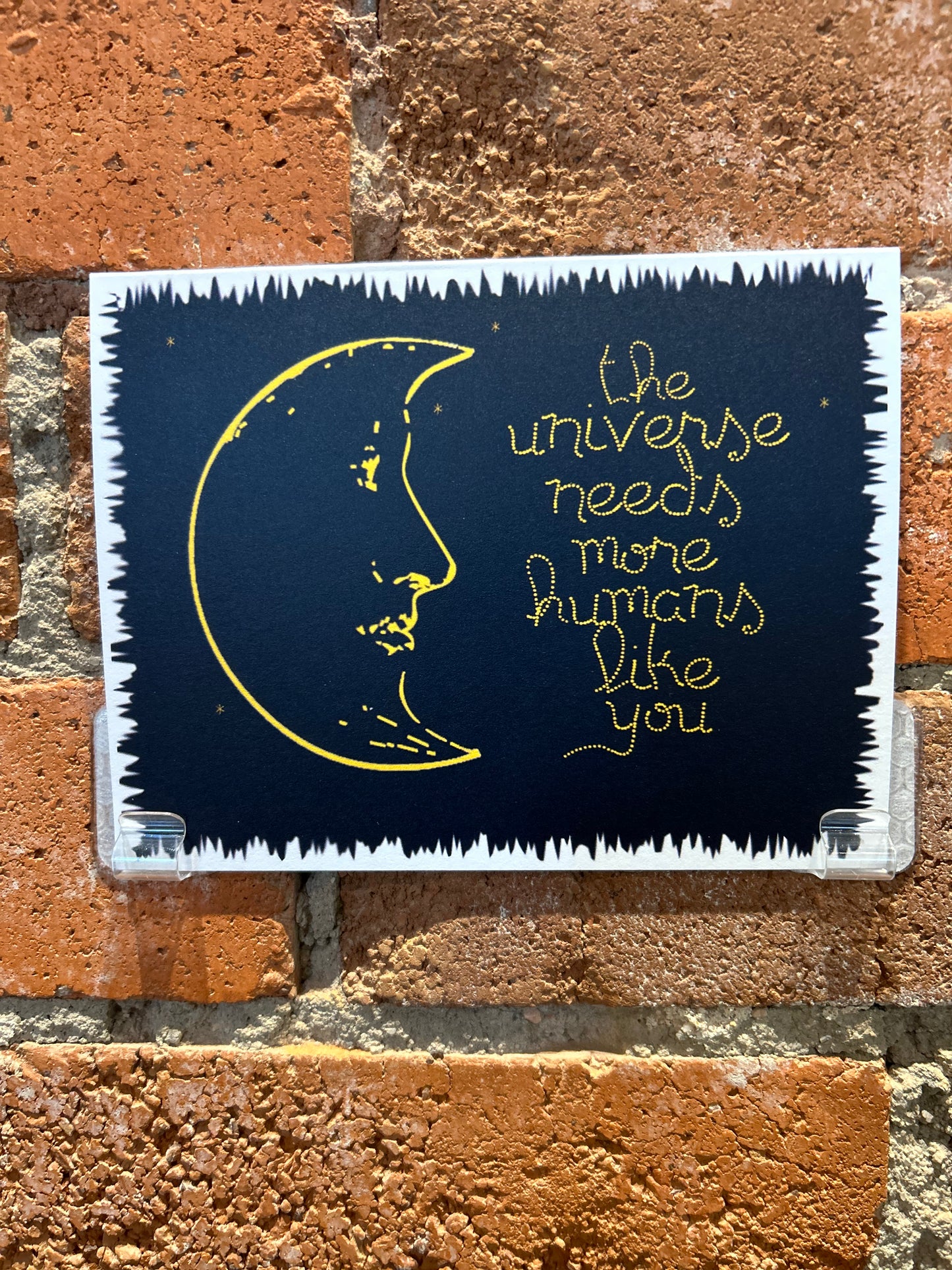 Universe Needs You Card