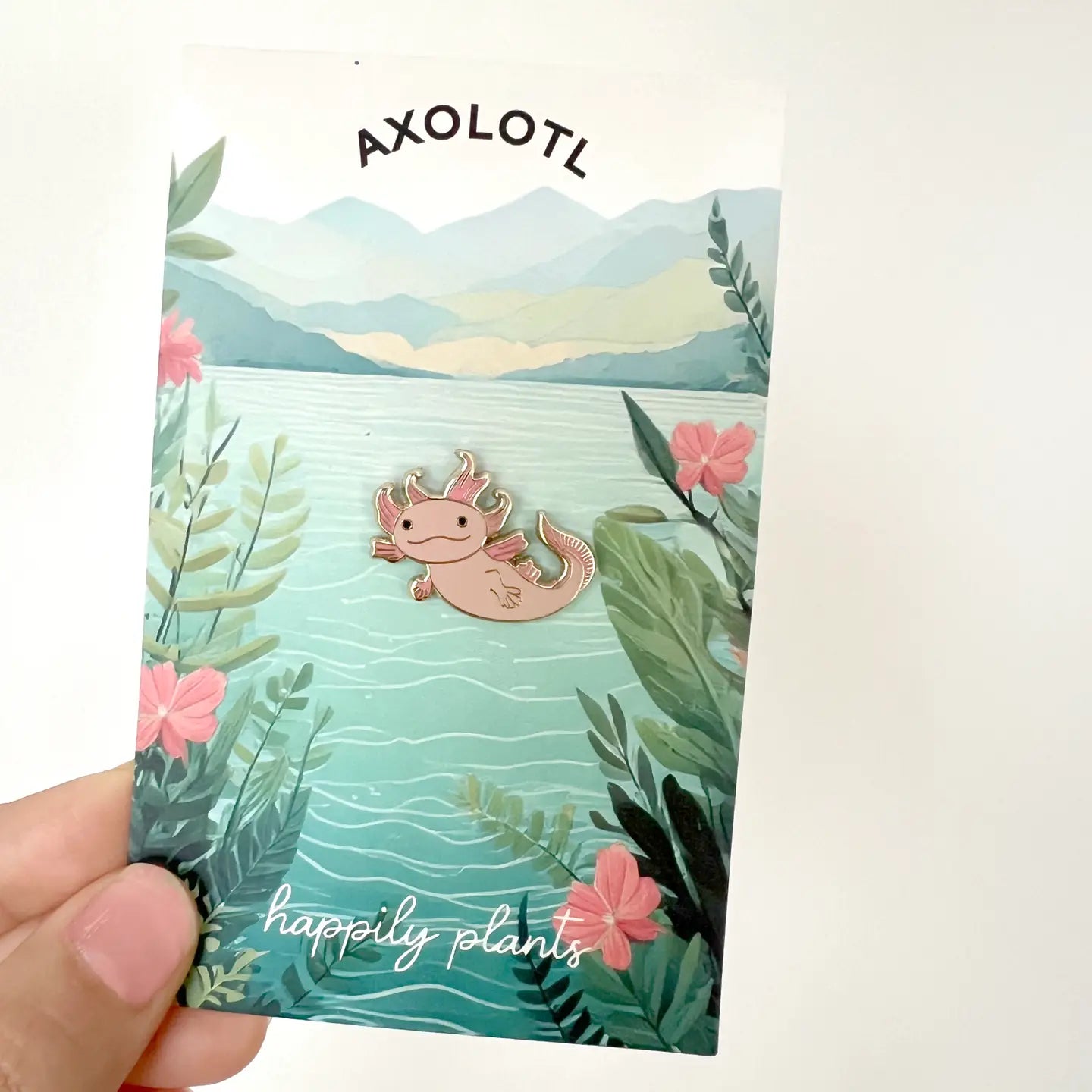 Happily Plants- Axolotl Enamel Pins