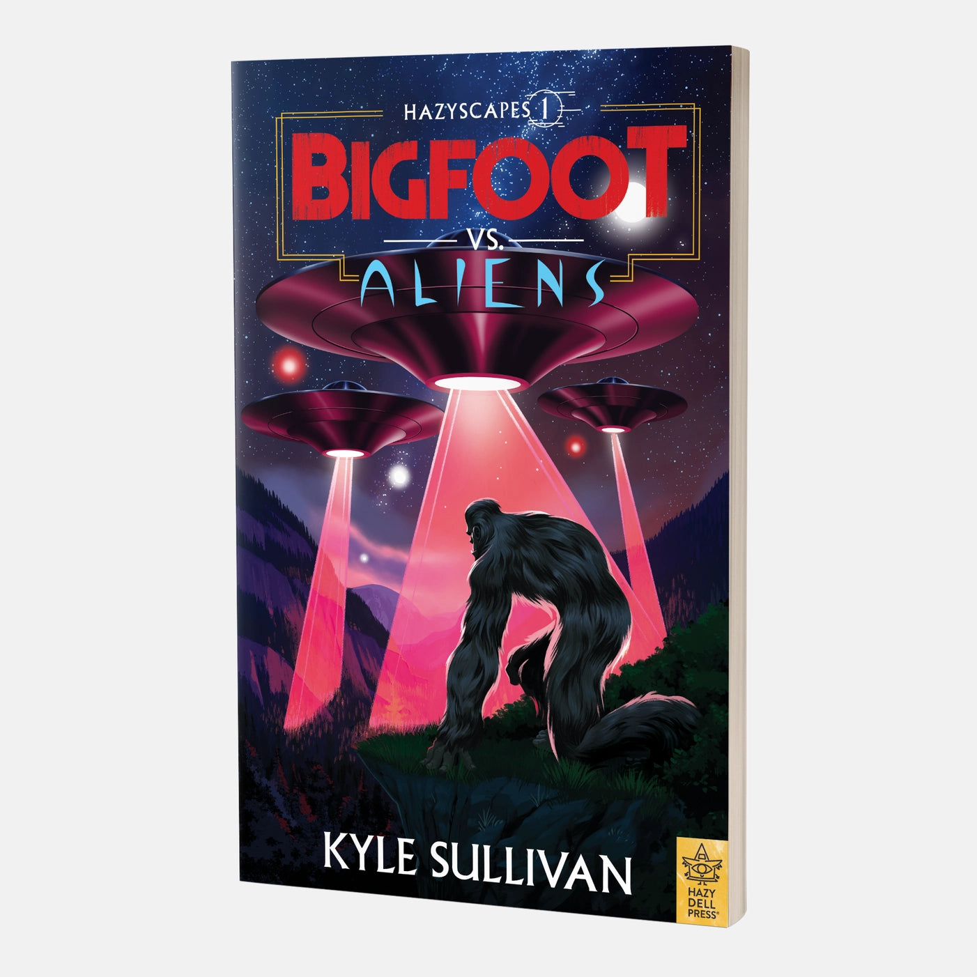 Hazy Dell Press- Bigfoot Vs. Aliens