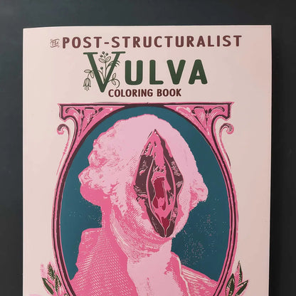 Microcosm Publishing- Post-Structuralist Vulva Coloring Book