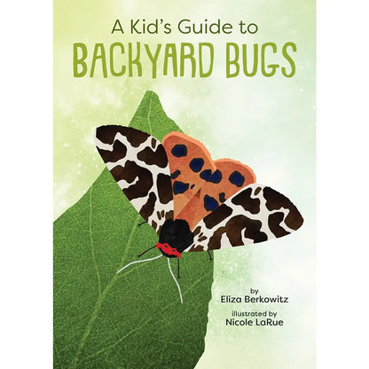 Gibbs Smith- Kid’s Guide To Backyard Bugs