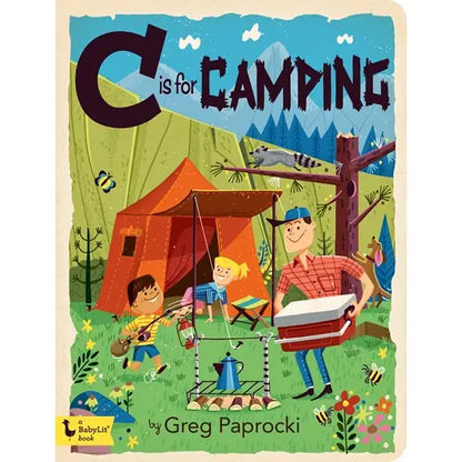 Gibbs Smith- C Is For Camping: A Camping Alphabet