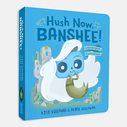 Hazy Dell Press- Hush Now, Banshee!: A Not-So-Quiet Counting Book