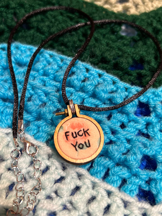 Mini Embroidery Necklace- Fuck You