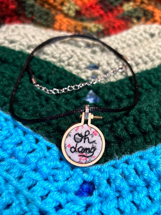 Mini Embroidery Necklace- Oh Dang
