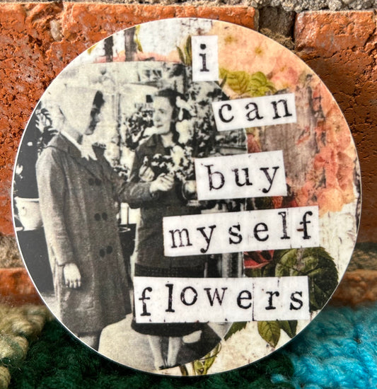 Christine Borst- Buy Myself Flowers Sticker