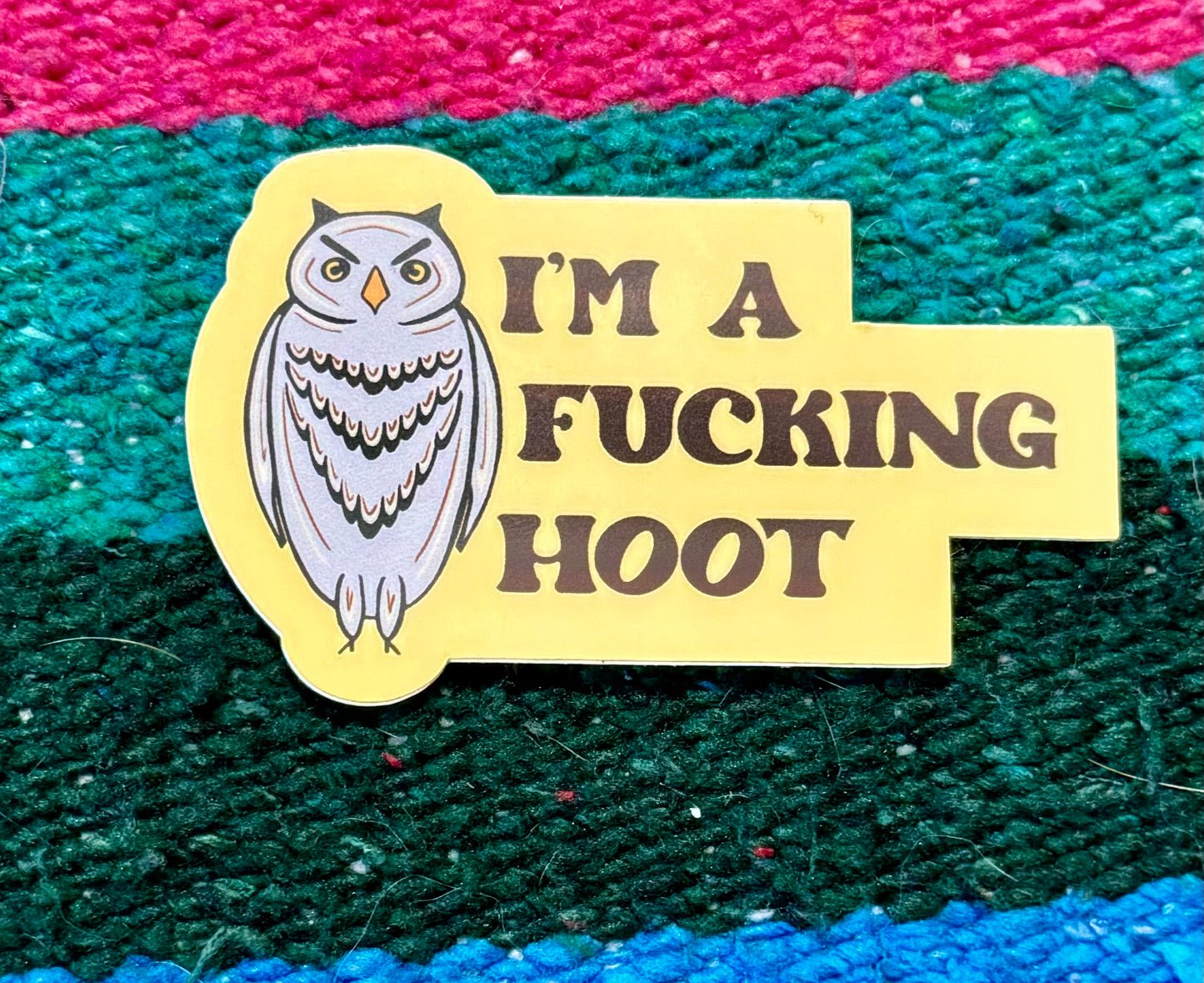 Andromeda Sock Yarn Sticker- I'm A Fucking Hoot