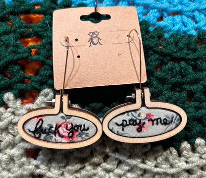 Mini Embroidery Earrings- Fuck You Pay Me