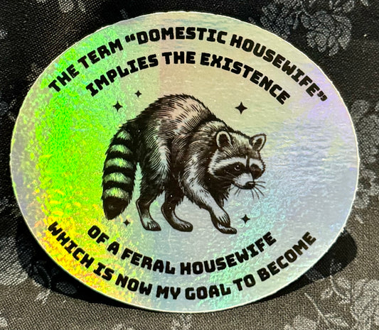 Punk & Funk- Sticker- Domestic Housewife