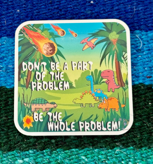 Problem Sticker