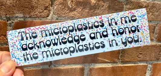 Microplastics Bumper Sticker