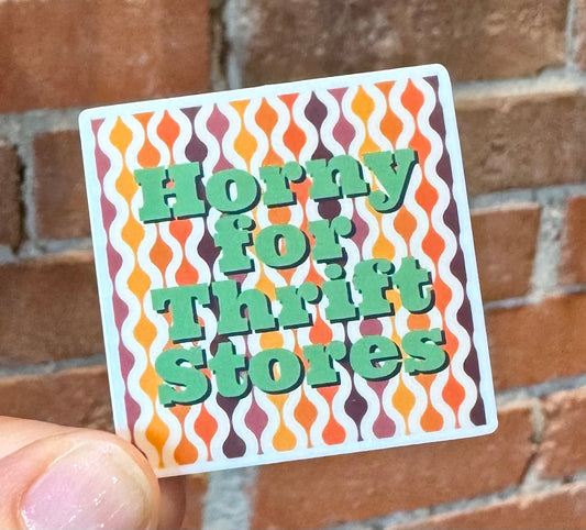 Horny for Thrift Stores Sticker
