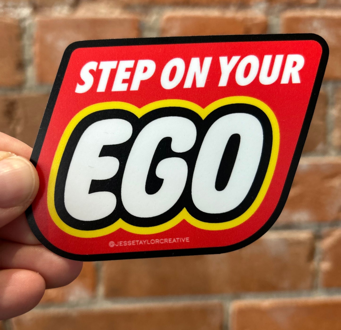 Jesse Taylor Creative-Step on your Ego