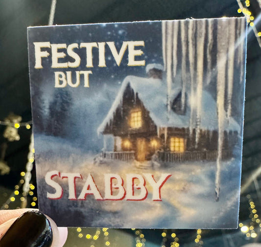 Festive But Stabby Sticker