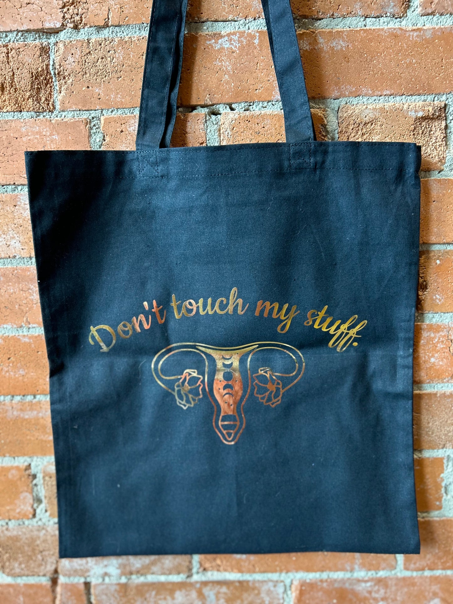 Knots & Crafts by Mikayla Tote Bag- Don't Touch Uterus