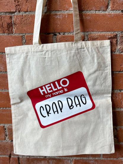 Knots & Crafts by Mikayla Tote Bag- Hello My Name is... Bag of Crap