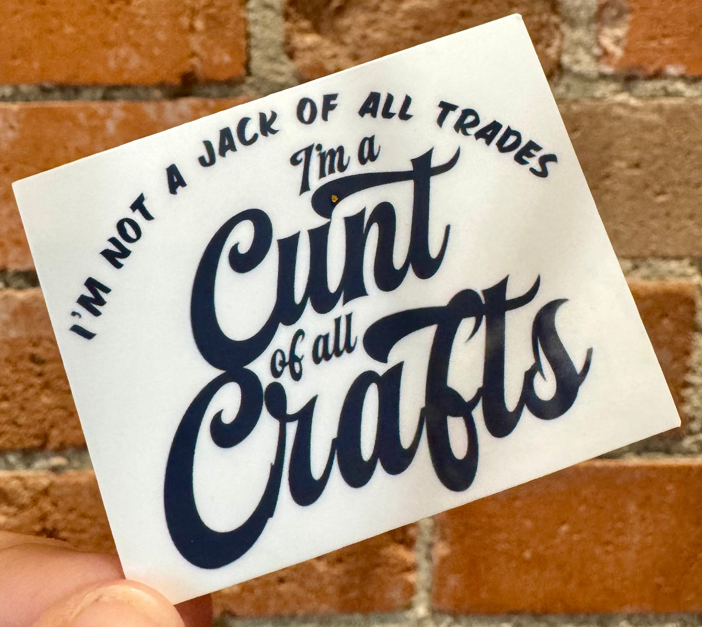 Cunt of Crafts Sticker
