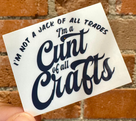 Cunt of Crafts Sticker