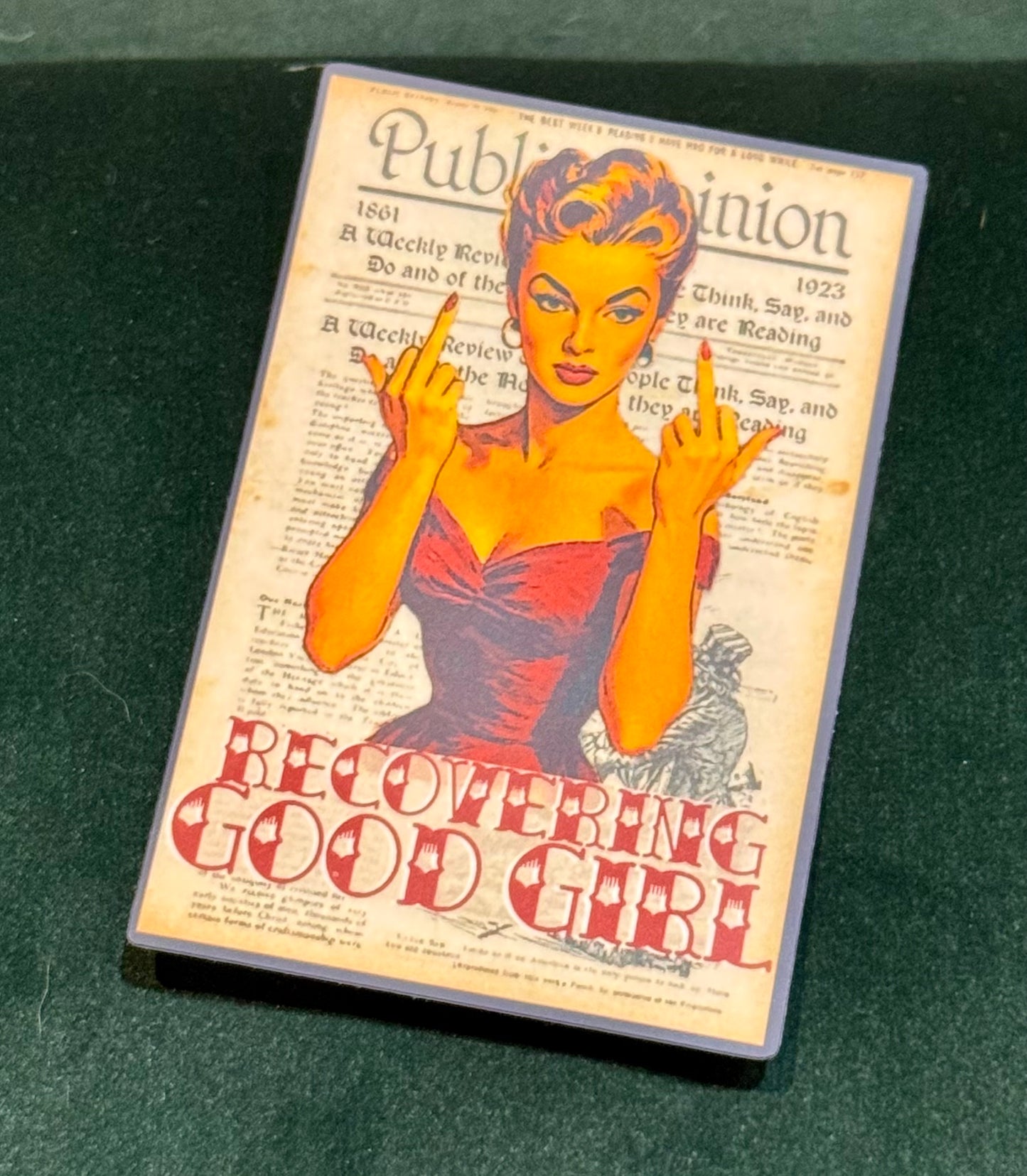 Recovering Good Girl Sticker
