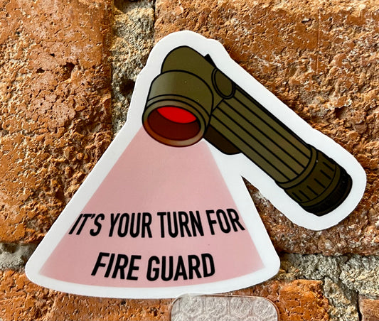 Emily Smith- It's Your Turn for Fire Guard Sticker
