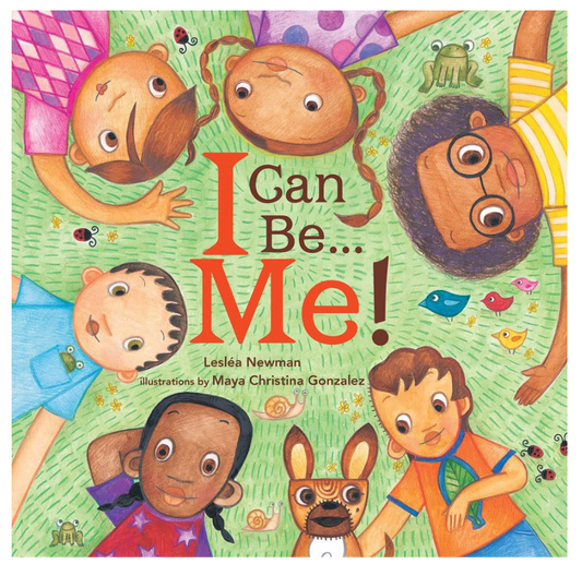 Oddly Enough Books- I Can Be Me! by Leslie Newman