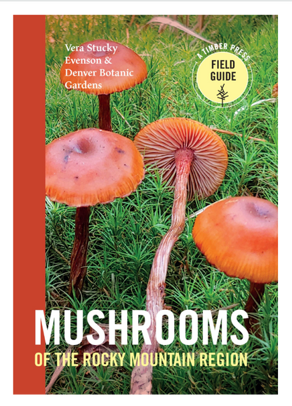 Oddly Enough Books- Mushrooms of the Rocky Mountain Region by Vera Stucky Evernson
