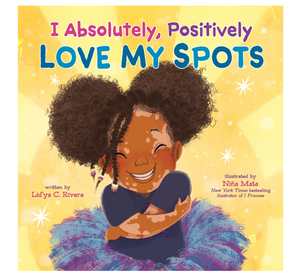 Oddly Enough Books- I Absolutely, Positively Love My Spots by Lid's Rivera