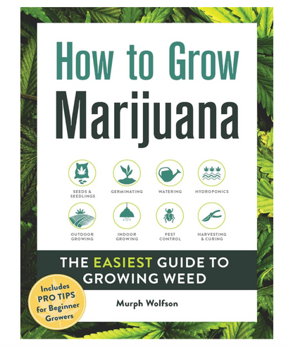 Oddly Enough Books- How to Grow Marijuana by Murph Wolfson