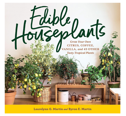 Oddly Enough Books- Edible Houseplants by Laurelynn G. Martin