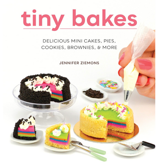 Oddly Enough Books- Tiny Bakes by Jennifer Ziemons