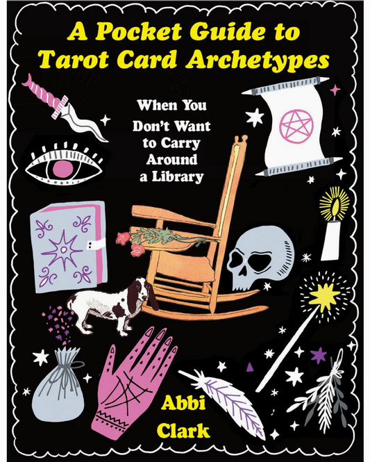 Microcosm Publishing Zine-Pocket Guide To Tarot Card Archetypes