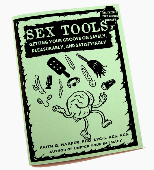 Microcosm Publishing Zine- Sex Tools: Getting Your Groove On Safely