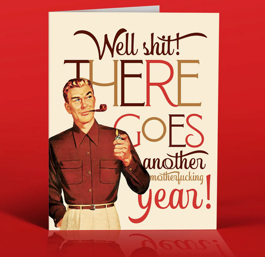 OffensiveDelightful Another Year Holiday Card