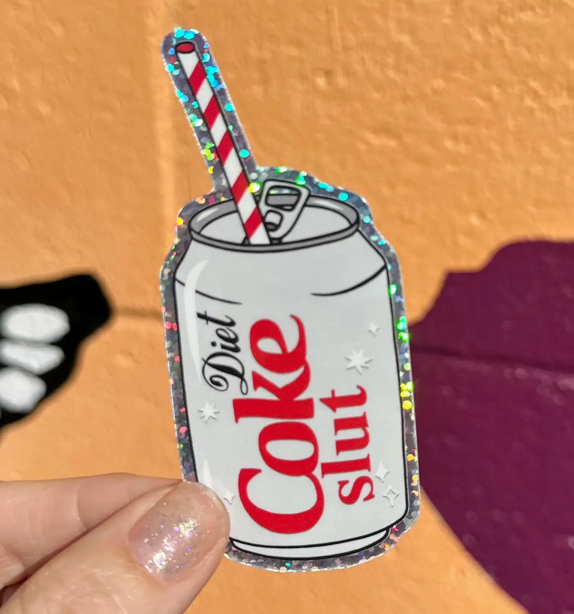 Hilarious Humanitarian- Diet Coke Slut Glitter Sticker