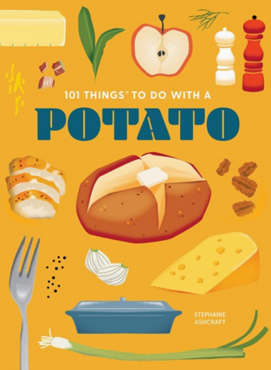 Gibbs Smith- 101 Things To Do with A Potato