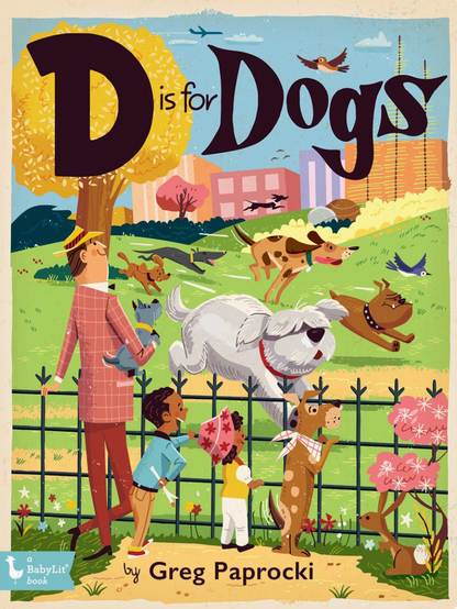 Gibbs Smith- D Is For Dogs