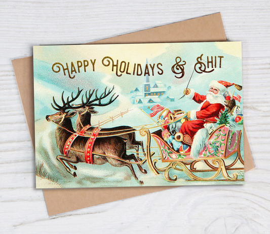 Bad Betty- Christmas Card- Happy Holidays & Shit