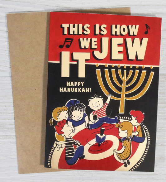 Bad Betty- Hanukkah Card- This Is How We Jew It