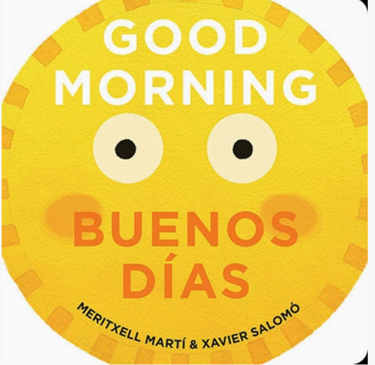 Gibbs Smith- Good Morning - Buenos Días