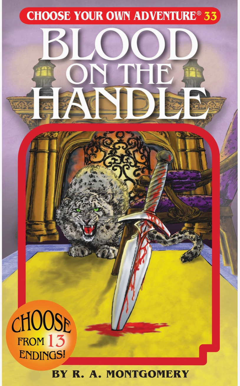 Choose Your Own Adventure: Blood On the Handle