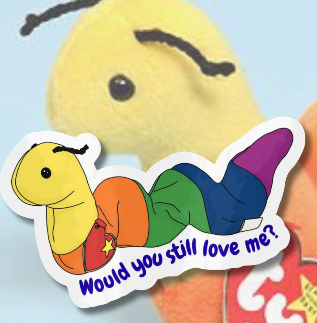 Houston Toy Museum- Worm Beanie "Would You Still Love Me?" Sticker