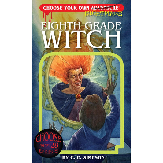 Choose Your Own Adventure: Eighth Grade Witch