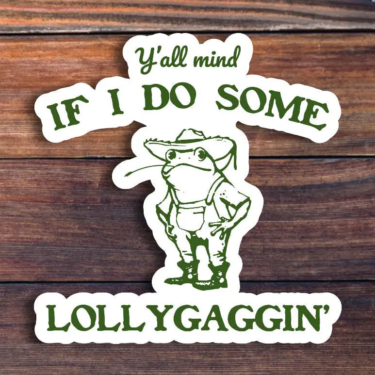 Sticker Horse- Lollygaggin' Sticker
